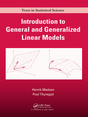 cover image of Introduction to General and Generalized Linear Models